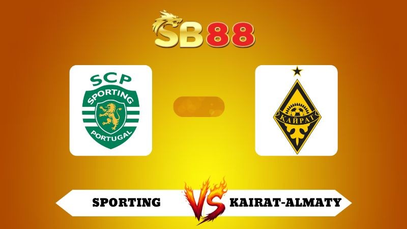 SB88 Nhận định soi kèo Sporting vs Kairat Almaty 02h00 ngày 19/09/2025 - Champions League