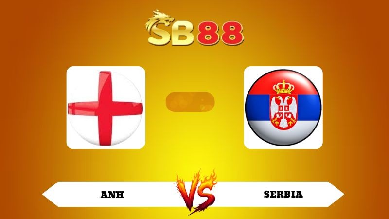 SB88 Nhận định soi kèo Anh vs Serbia 02h45 ngày 14/11/2025 - VL World Cup