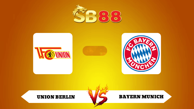 SB88 Nhận định soi kèo Union Berlin vs Bayern Munich 21h30 ngày 08/11/2025 - Bundesliga