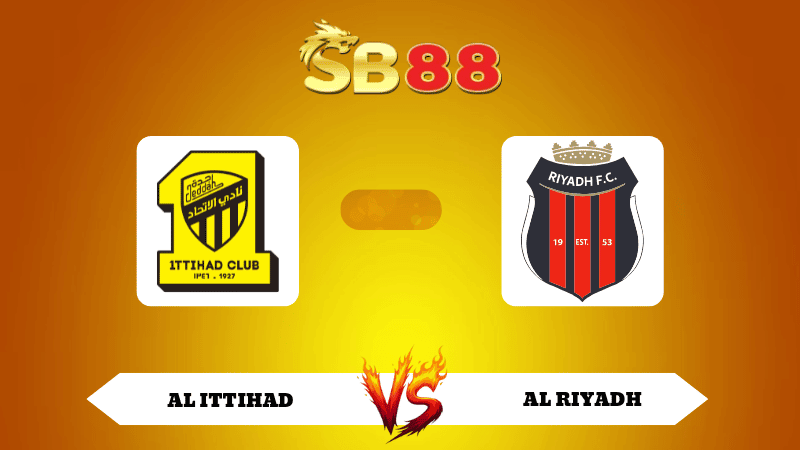 SB88 Nhận định soi kèo Al Ittihad vs Al Riyadh 22h15 ngày 21/11/2025 - VĐQG Ả Rập