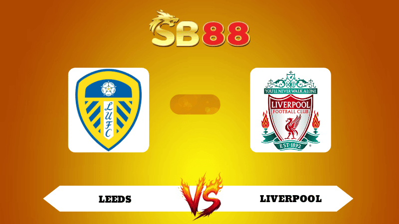 SB88 Nhận định soi kèo Leeds vs Liverpool 00h30 ngày 07/12/2025 - Ngoại Hạng Anh