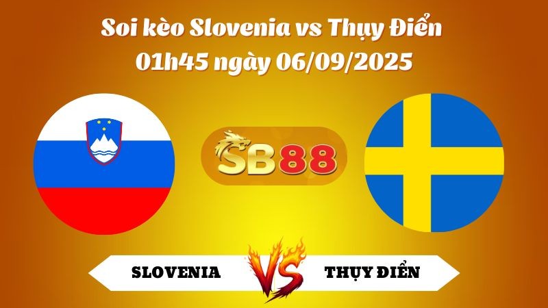 SB88 Nhận định soi kèo Slovenia vs Thụy Điển 01h45 ngày 06/09/2025 - VL World Cup