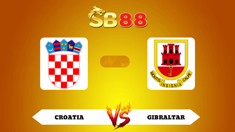 SB88 Nhận định soi kèo Croatia vs Gibraltar 01h45 ngày 13/10/2025 - VL World Cup