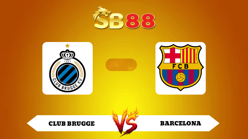 SB88 Nhận định soi kèo Club Brugge vs Barcelona 03h00 ngày 06/11/2025 - Champions League