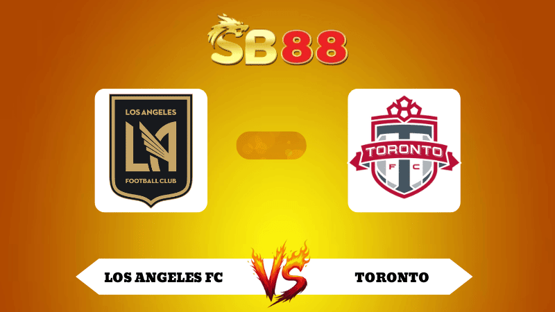 SB88 Nhận định soi kèo Los Angeles FC vs Toronto 09h30 ngày 09/10/2025 - MLS 2025