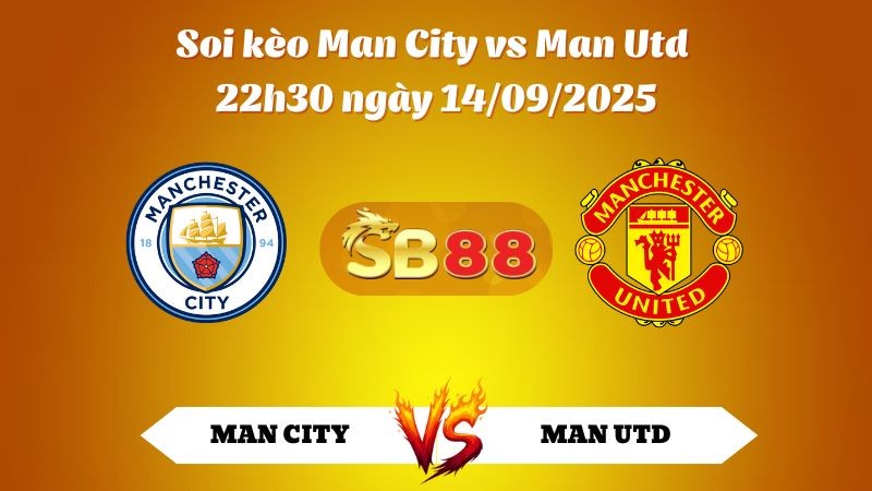 SB88 Nhận định soi kèo Man City vs Man United 22h30 ngày 14/09/2025 - Ngoại Hạng Anh