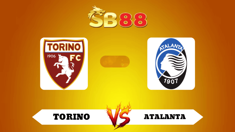 SB88 Nhận định soi kèo Torino vs Atalanta 20h00 ngày 21/09/2025 - Serie A
