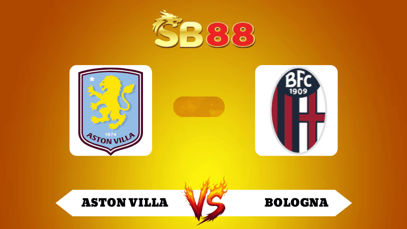 SB88 Nhận định soi kèo Aston Villa vs Bologna 02h00 ngày 26/09/2025 - Europa League