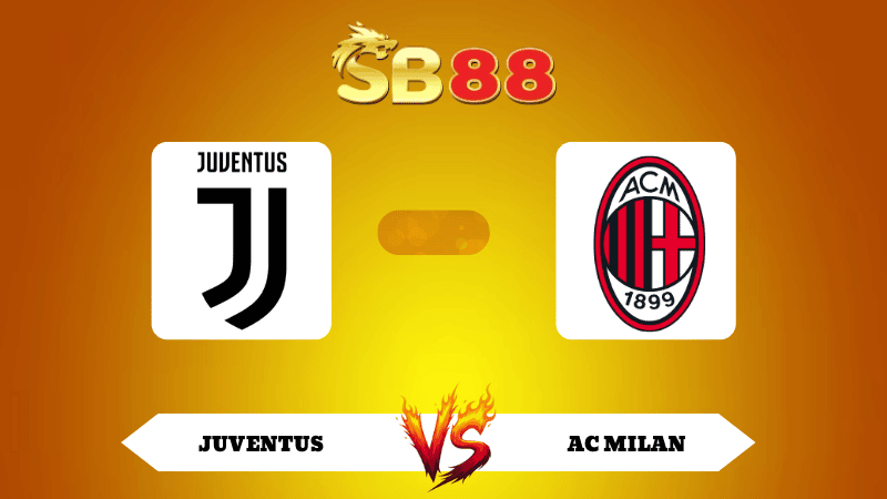 SB88 Nhận định soi kèo Juventus vs AC Milan 01h45 ngày 06/10/2025 - Serie A