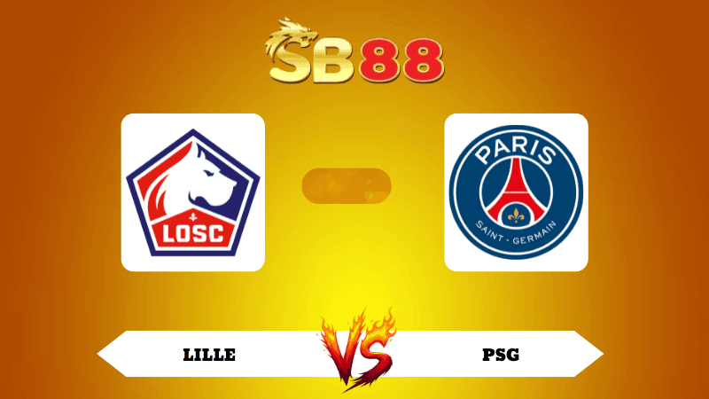 SB88 Nhận định soi kèo Lille vs PSG 01h45 ngày 06/10/2025 - Ligue 1