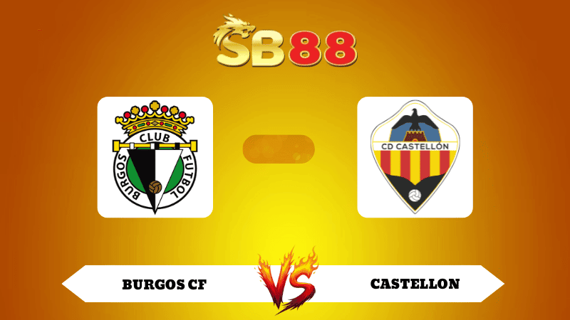SB88 Nhận định soi kèo Burgos CF vs Castellon 02h30 ngày 11/11/2025 - La Liga 2