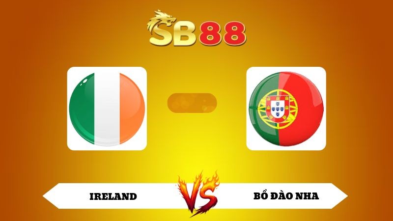 SB88 Nhận định soi kèo Ireland vs Bồ Đào Nha 02h45 ngày 14/11/2025 - VL World Cup