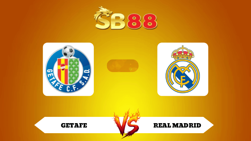 SB88 Nhận định soi kèo Getafe vs Real Madrid 02h00 ngày 20/10/2025 - La Liga