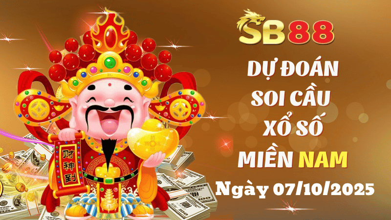 SB88 Dự Đoán Soi Cầu Xổ Số Miền Nam Ngày 07/10/2025 - Tìm Kiếm Con Số Đẹp Nhất