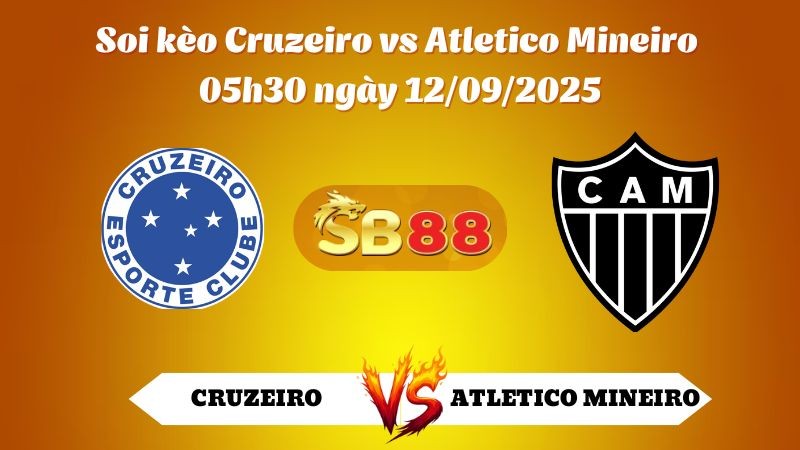 SB88 Nhận định soi kèo Cruzeiro vs Atletico Mineiro 05h30 ngày 12/09/2025 - Cúp QG Brazil