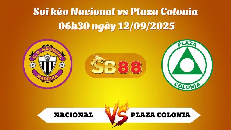 SB88 Nhận định soi kèo Nacional vs Plaza Colonia 06h30 ngày 12/09/2025 - Copa Uruguay