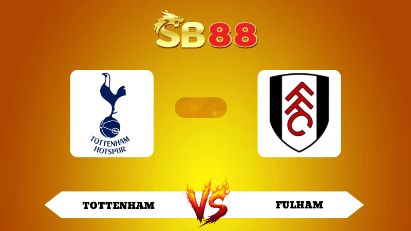 SB88 Nhận định soi kèo Tottenham vs Fulham 03h00 ngày 30/11/2025 - Ngoại Hạng Anh