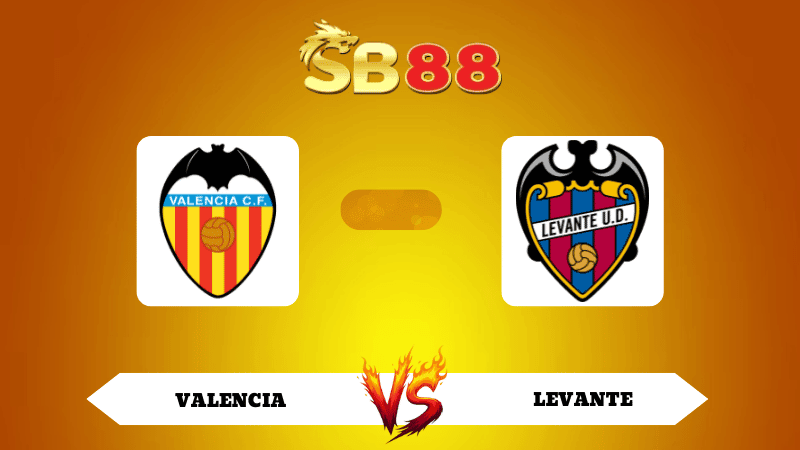 SB88 Nhận định soi kèo Valencia vs Levante 03h00 ngày 22/11/2025 - La Liga